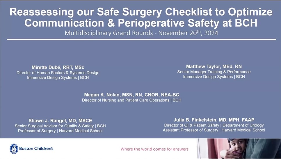 CRICO Multidisciplinary Grand Rounds - Reassessing our Safe Surgery Checklist to Optimize Communication and Perioperative Safety at BCH