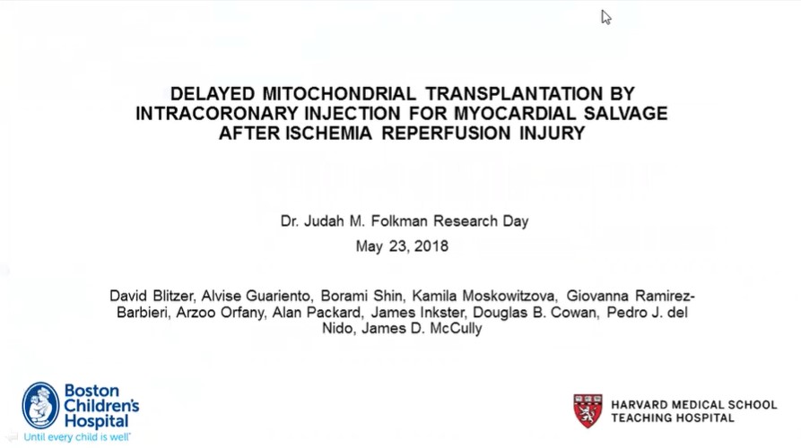 Dr. Judah M. Folkman Research Day - Delayed Mitochondrial Transplantation by Intracoronary Injection for Myocardial Salvage after Ischemia Reperfusion Injury