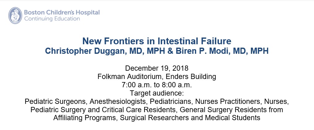 Dr. Christopher Duggan and Dr. Biren P. Modi - New Frontiers in Intestinal Failure