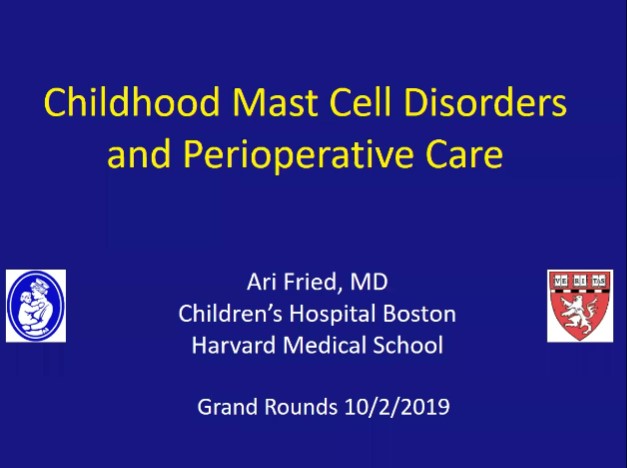 Dr. Ari Fried - Mast Cell Disorders and Perioperative Care