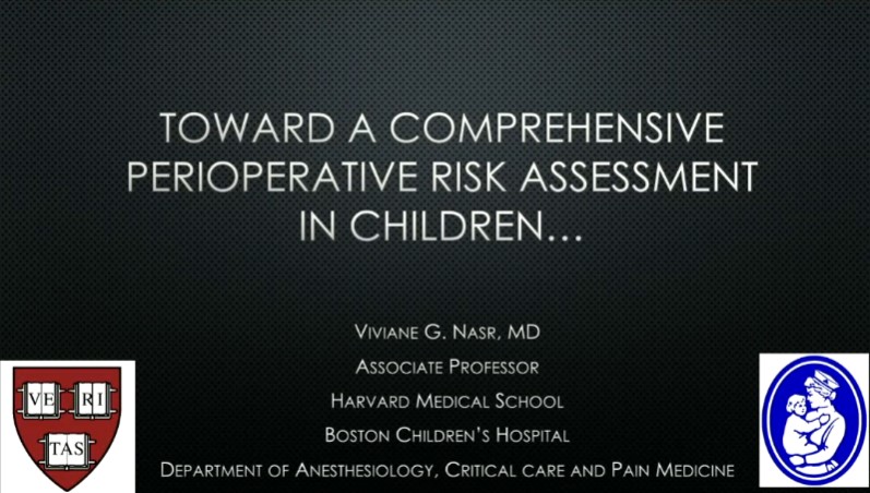 Dr. Viviane Nasr - Toward Comprehensive Perioperative Risk Assessment in Children