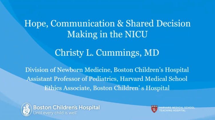 Dr. Christy Cummings - Hope, Communication & Shared Decision Making in the NICU