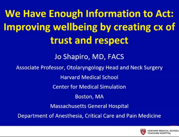 Dr. Jo Shapiro - We Have Enough Information to Act: Improving Wellbeing by Creating CX of Trust and Respect