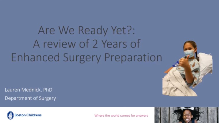 Lauren Mednick, PhD - Are We Ready Yet?: A Review of 2 Years of Enhanced Surgery Preparation