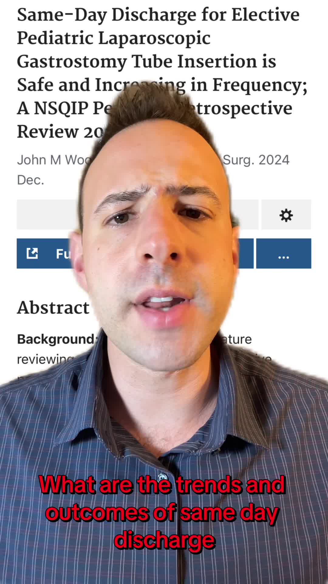 Same-Day Discharge for Elective Pediatric Laparoscopic Gastrostomy Tube Insertion is Safe and Increasing in Frequency; A NSQIP Pediatric Retrospective Review 2017 to 2021