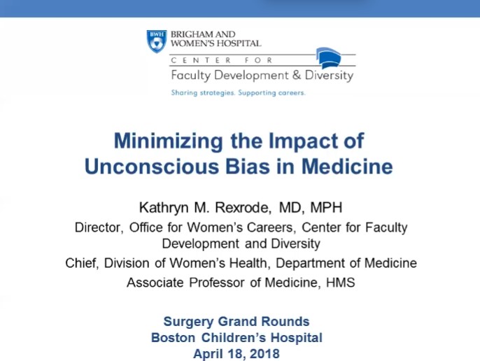 Dr. Kathryn Rexrode - Minimizing the Impact of Unconscious Bias in Medicine