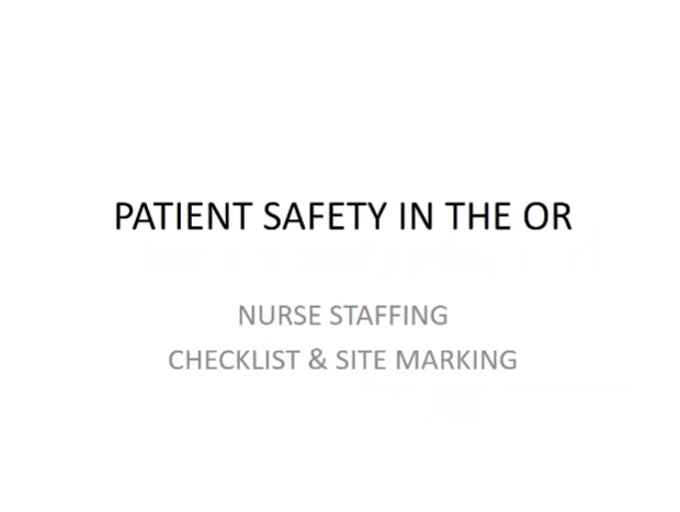 Dr. James Kasser - Patient Safety in the OR