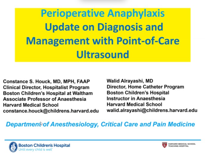 Dr. Walid Alrayashi and Dr. Constance S. Houck - Perioperative Anaphylaxis: Update on Diagnosis and Management Using Point of Care Ultrasound