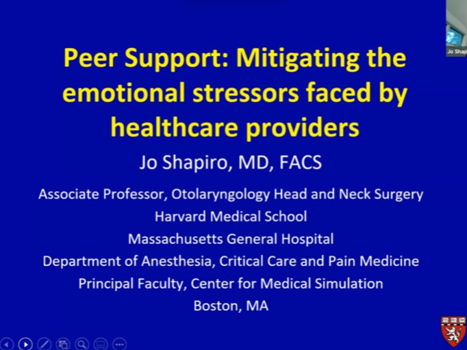 Dr. Jo Shapiro - Peer Support: Mitigating the emotional stressors faced by healthcare providers
