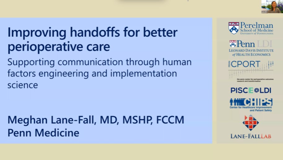 Dr. Meghan Lane-Fall - Improving Handoffs for Better Perioperative Care