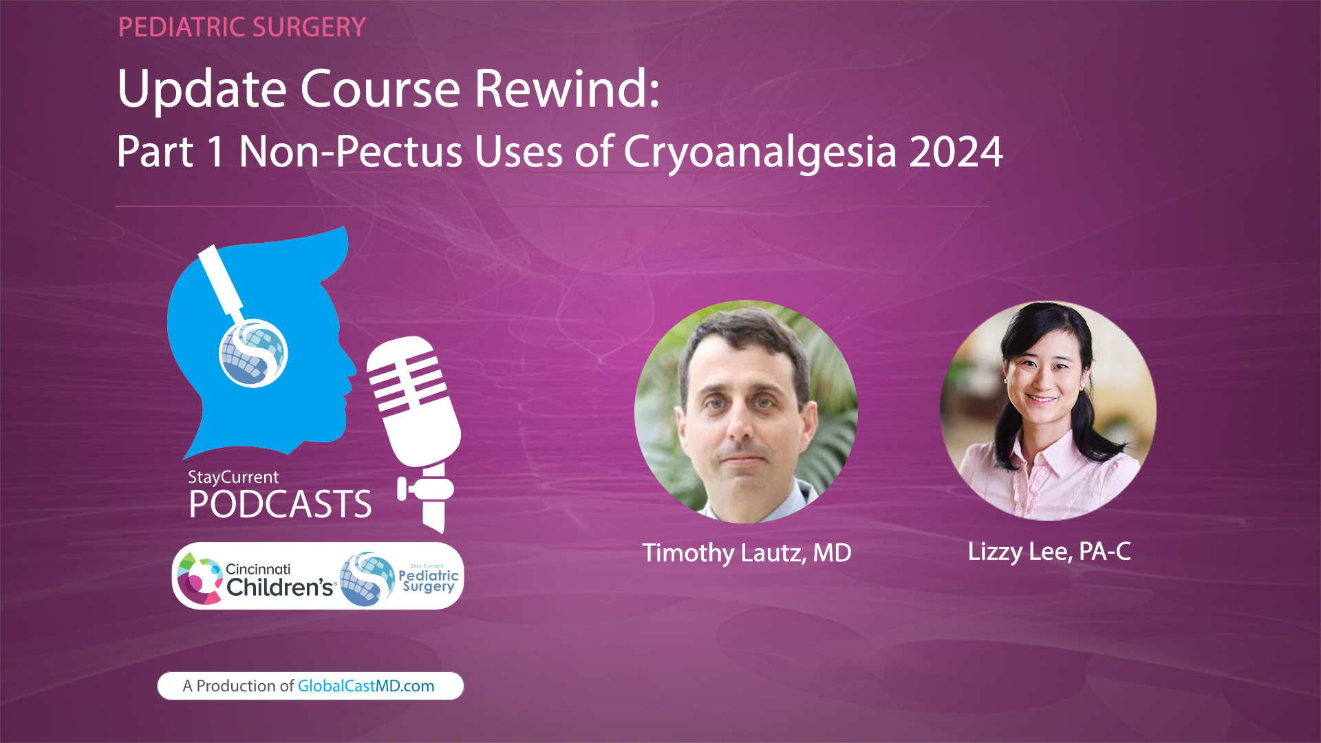 Update Course Rewind: Part 1 Non-Pectus Uses of Cryoanalgesia 2024