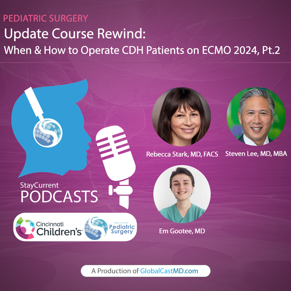 Update Course Rewind: When & How to Operate CDH Patients on ECMO 2024 Part 2