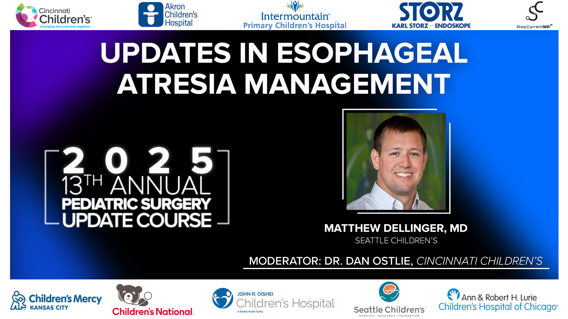2025 Pediatric Surgery Update Course - Updates in Esophageal Atresia Management