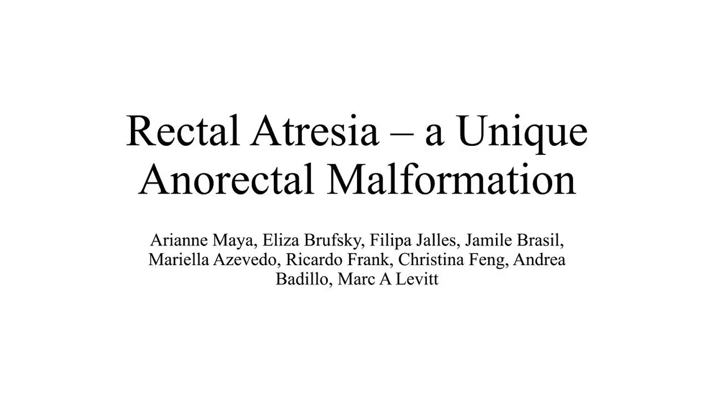 Rectal Atresia - a Unique Anorectal Malformation 