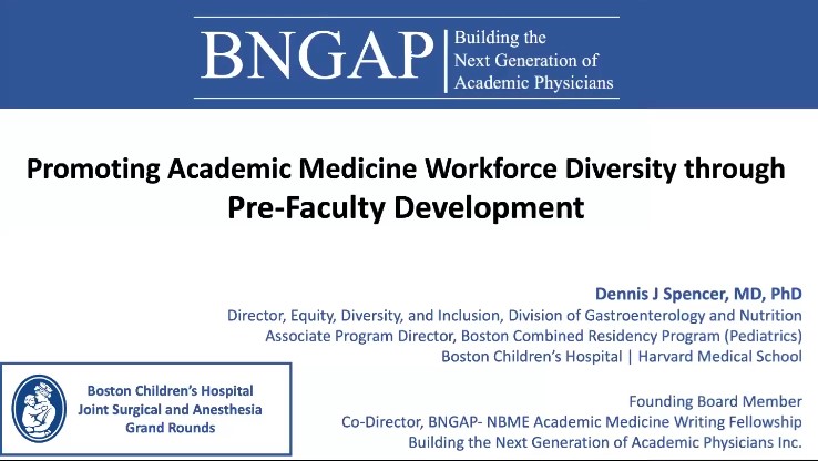 Dr. Dennis Spencer - Promoting Academic Medicine Workforce Diversity through Pre-Faculty Development