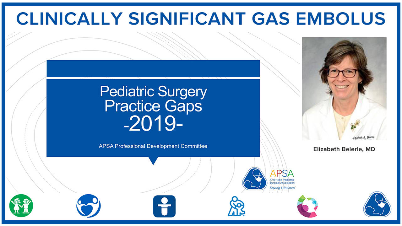 Clinically Significant Gas Embolus - APSA Practice Gaps 2019