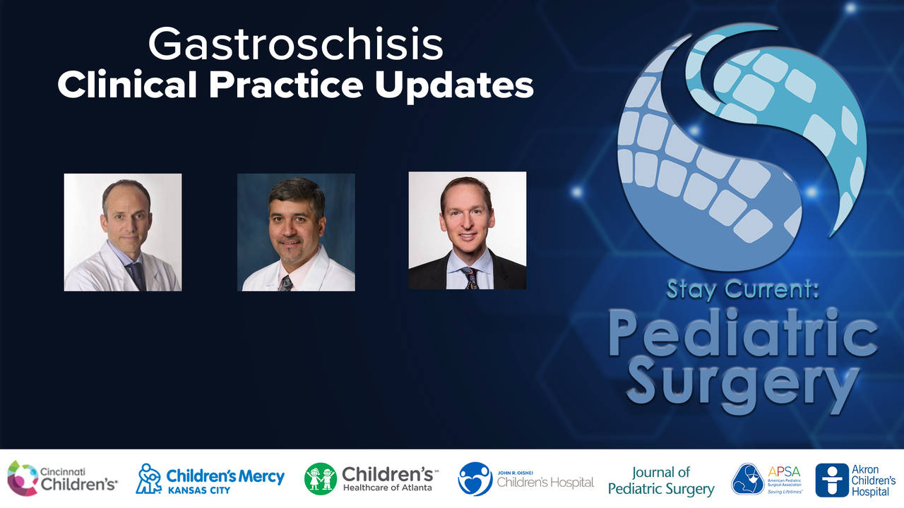 Gastroschisis - Clinical Practice Updates