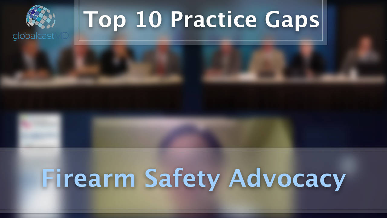 Firearm safety advocacy: Practice Gap discussion at Update Course 2018