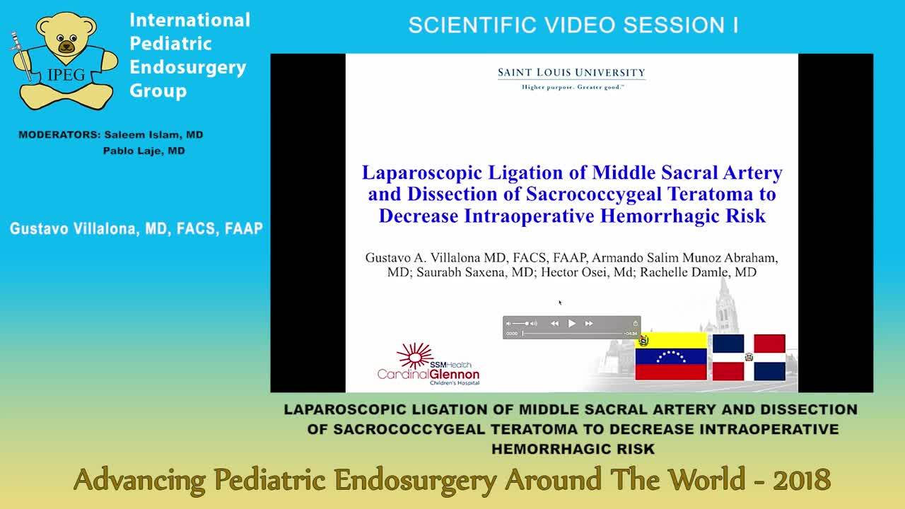 IPEG 2018 - LAPAROSCOPIC LIGATION OF MIDDLE SACRAL ARTERY AND DISSECTION OF SACROCOCCYGEAL TERATOMA