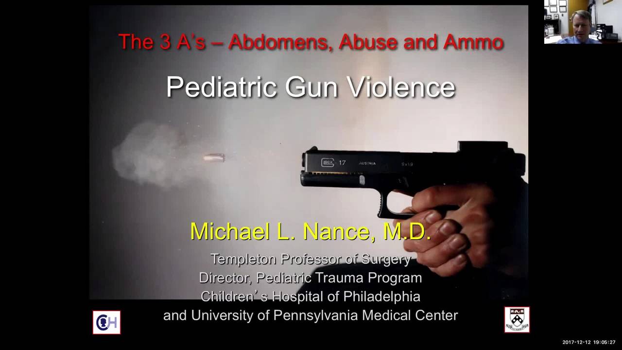 Pediatric Gun Violence: Pediatric Trauma Series 2017