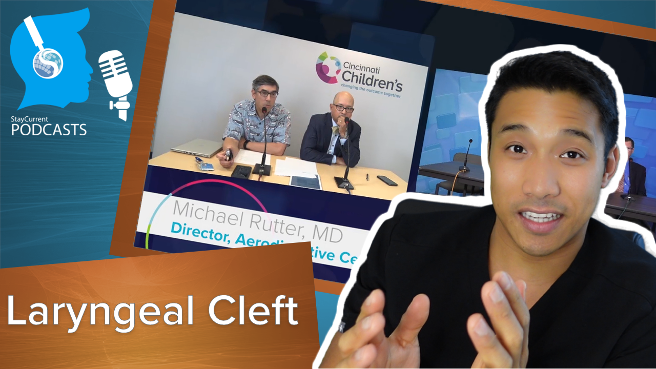 Laryngeal Clefts