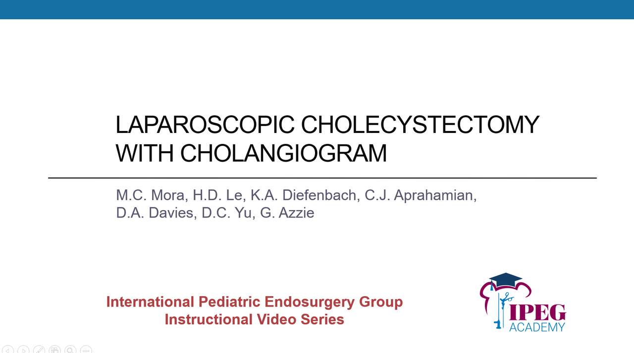 IPEG Academy: Laparoscopic Cholecystectomy with Cholangiogram