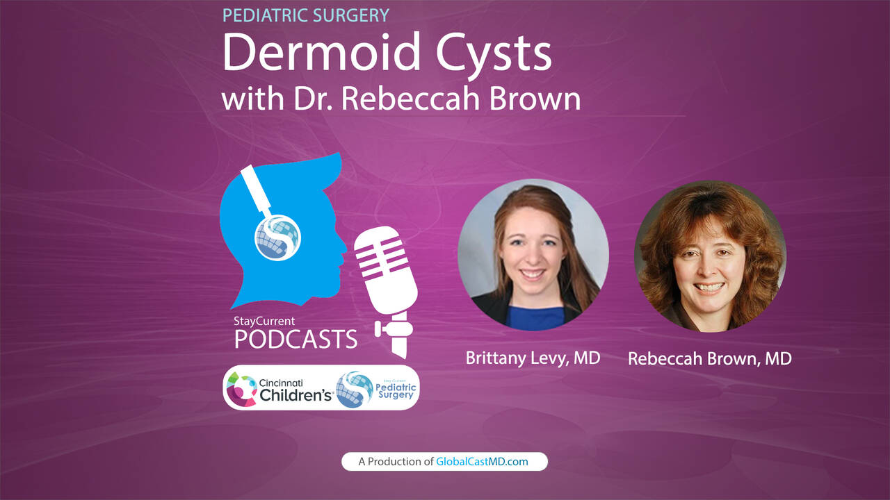 Dermoid Cyst with Dr. Rebeccah Brown