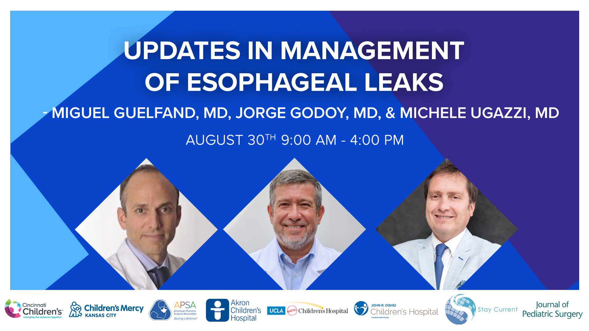 Update Course 2022 - UPDATES IN MANAGEMENT OF ESOPHAGEAL LEAKS - Miguel Guelfand, Jorge Godoy, Michele Ugazzi, and Mac Harmon
