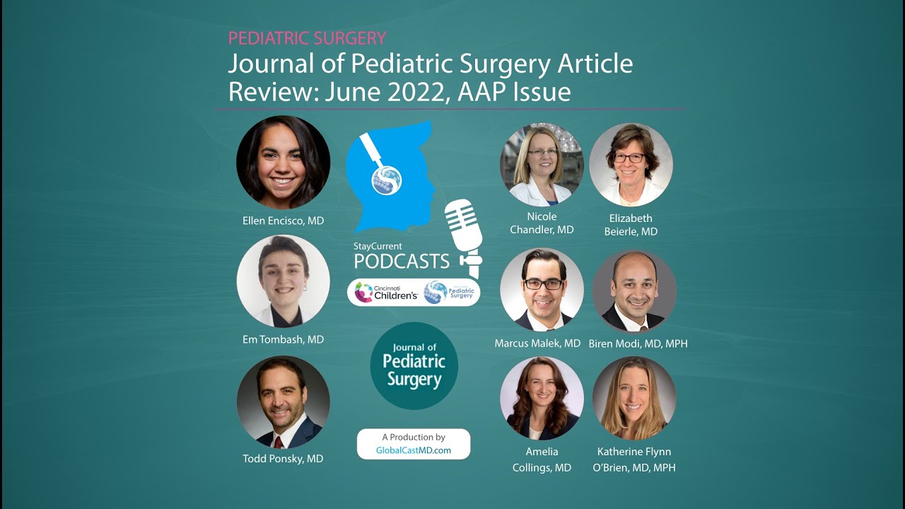 Journal of Pediatric Surgery Article Review: June 2022, AAP Issue