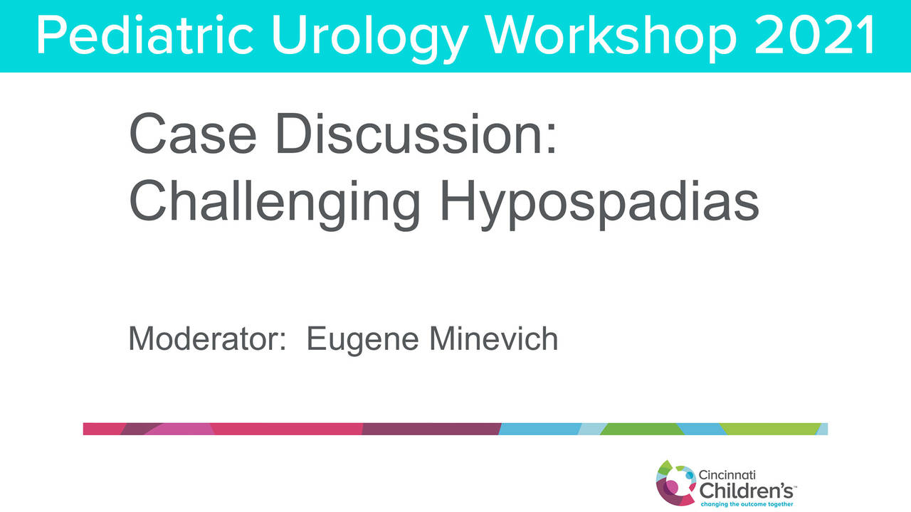Challenging Hypospadias - Case Discussion