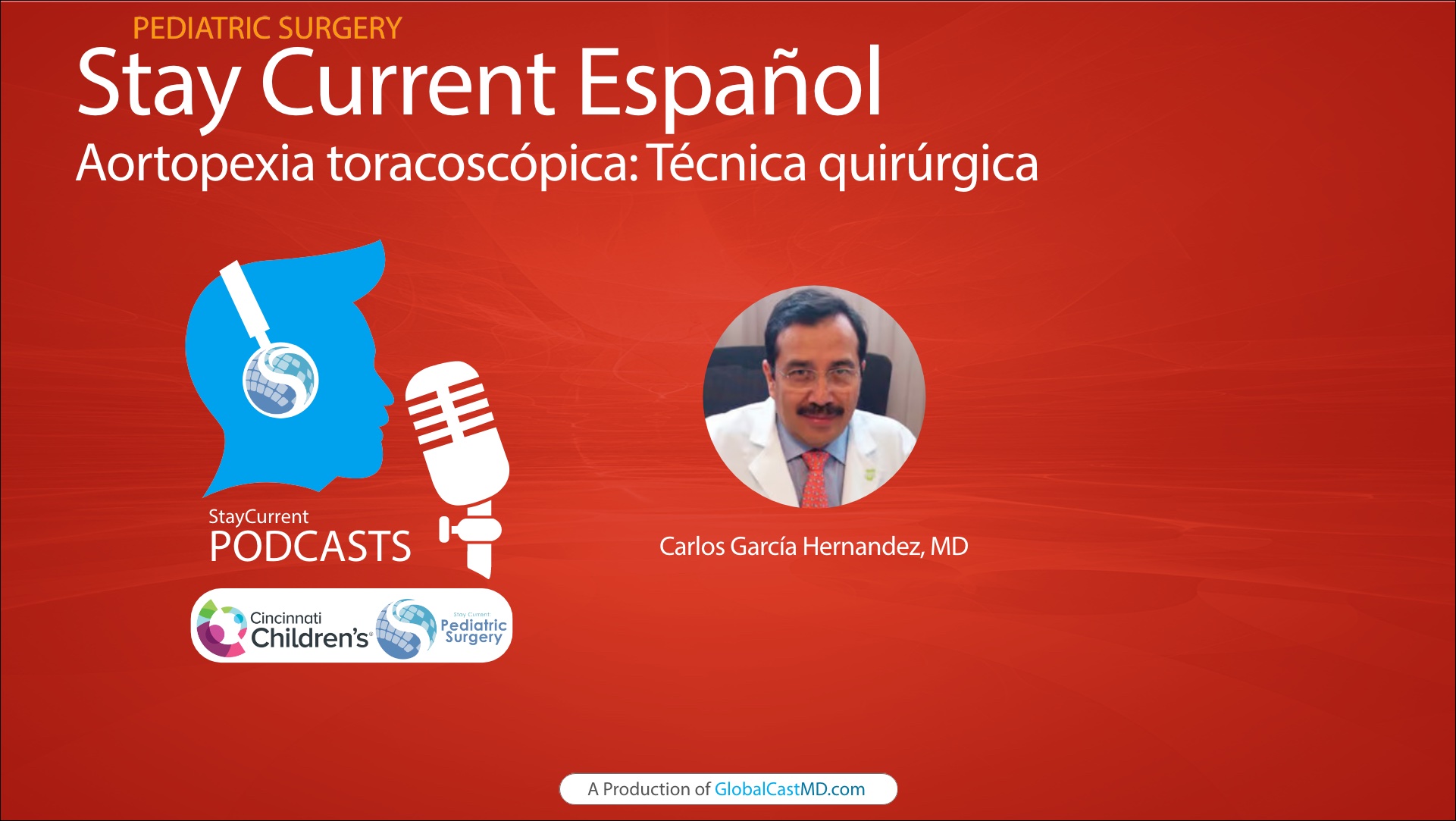 Aortopexia Toracoscópica por el Dr. Carlos García Hernandez