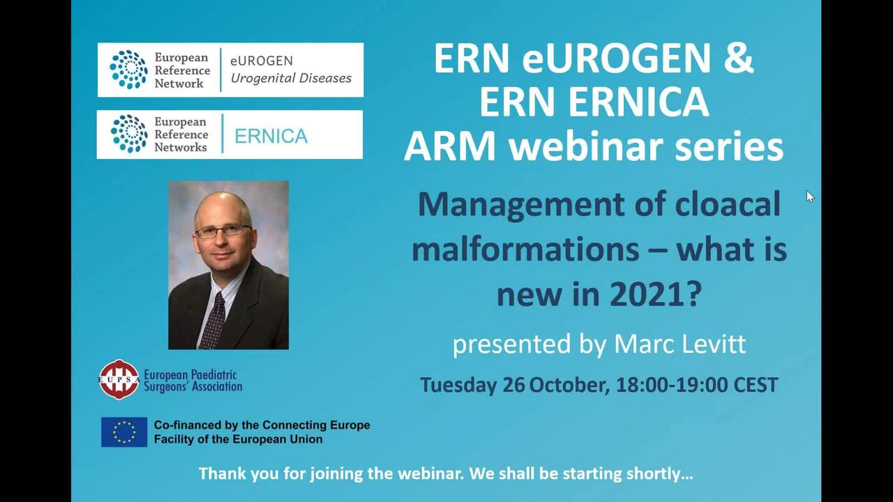 ERN eUROGEN ARM Webinar Series: Management of Cloacal Malformations – what is new in 2021?