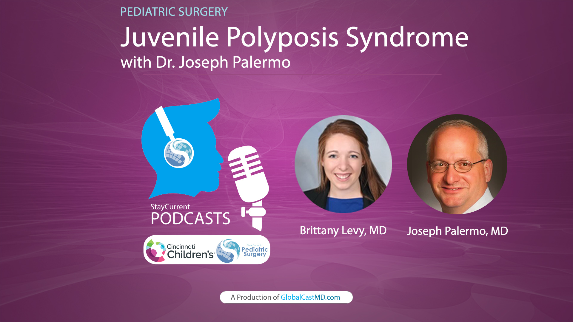 Juvenile Polyposis Syndromes with Dr. Joseph Palermo