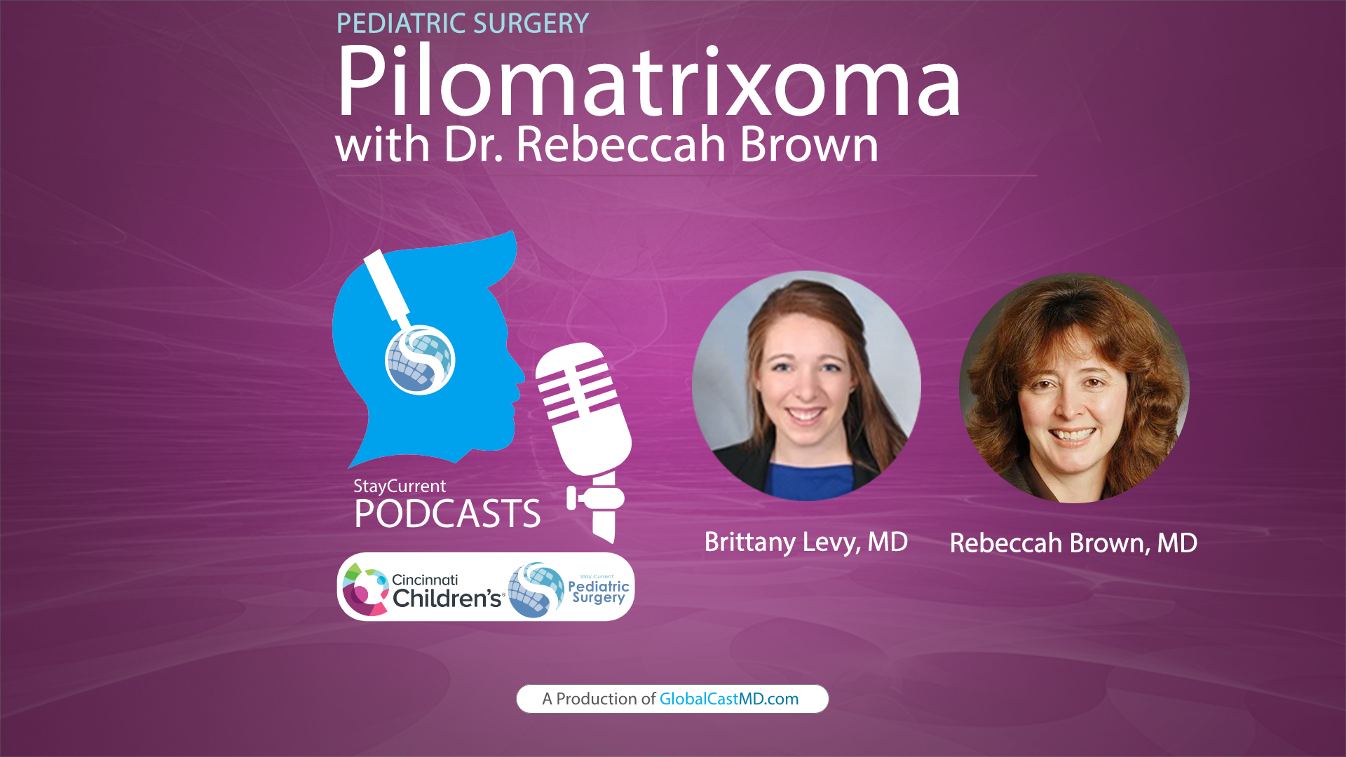Pilomatrixoma with Dr. Rebeccah Brown