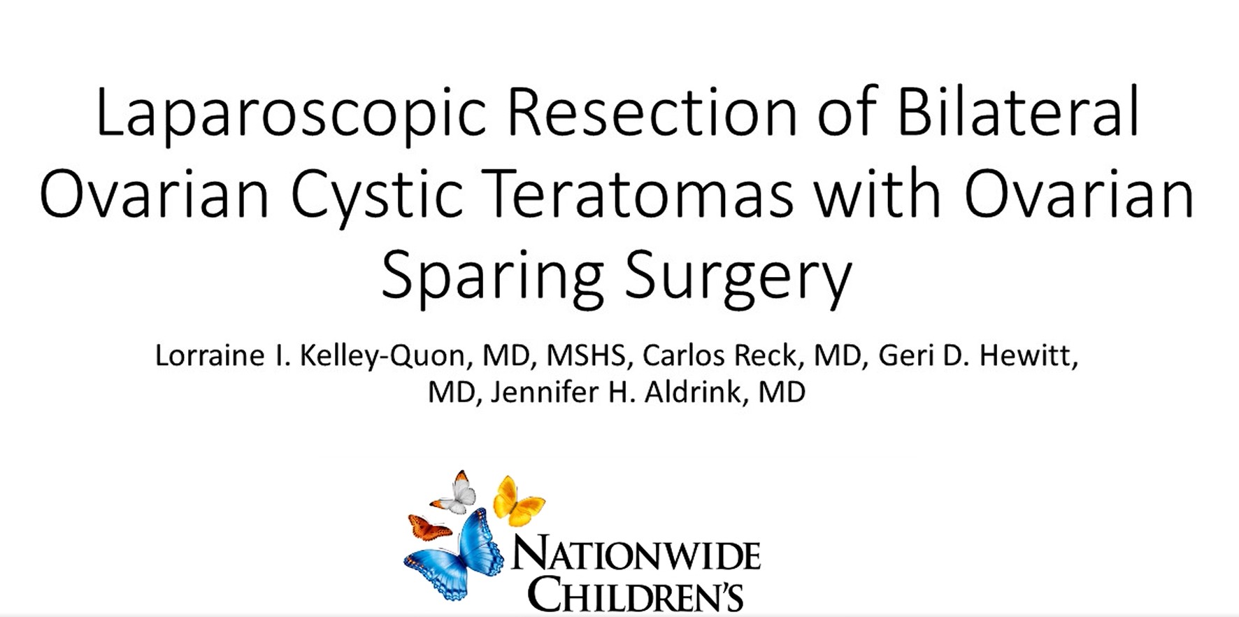 Laparoscopic Resection of Bilateral Ovarian Cystic Teratomas with Ovarian Sparing Surgery