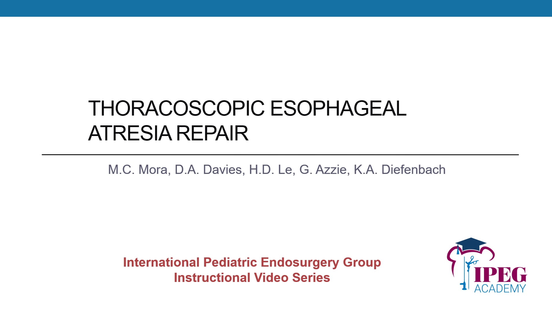 Thoracoscopic Esophageal Atresia Repair