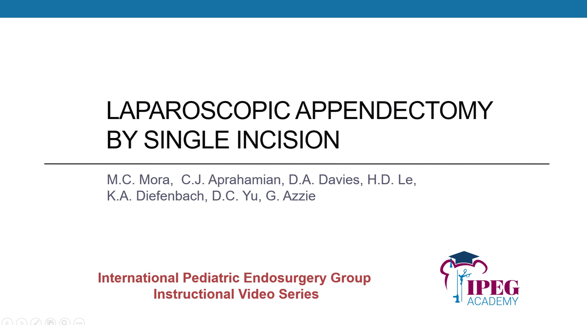 Laparoscopic appendectomy by single incision