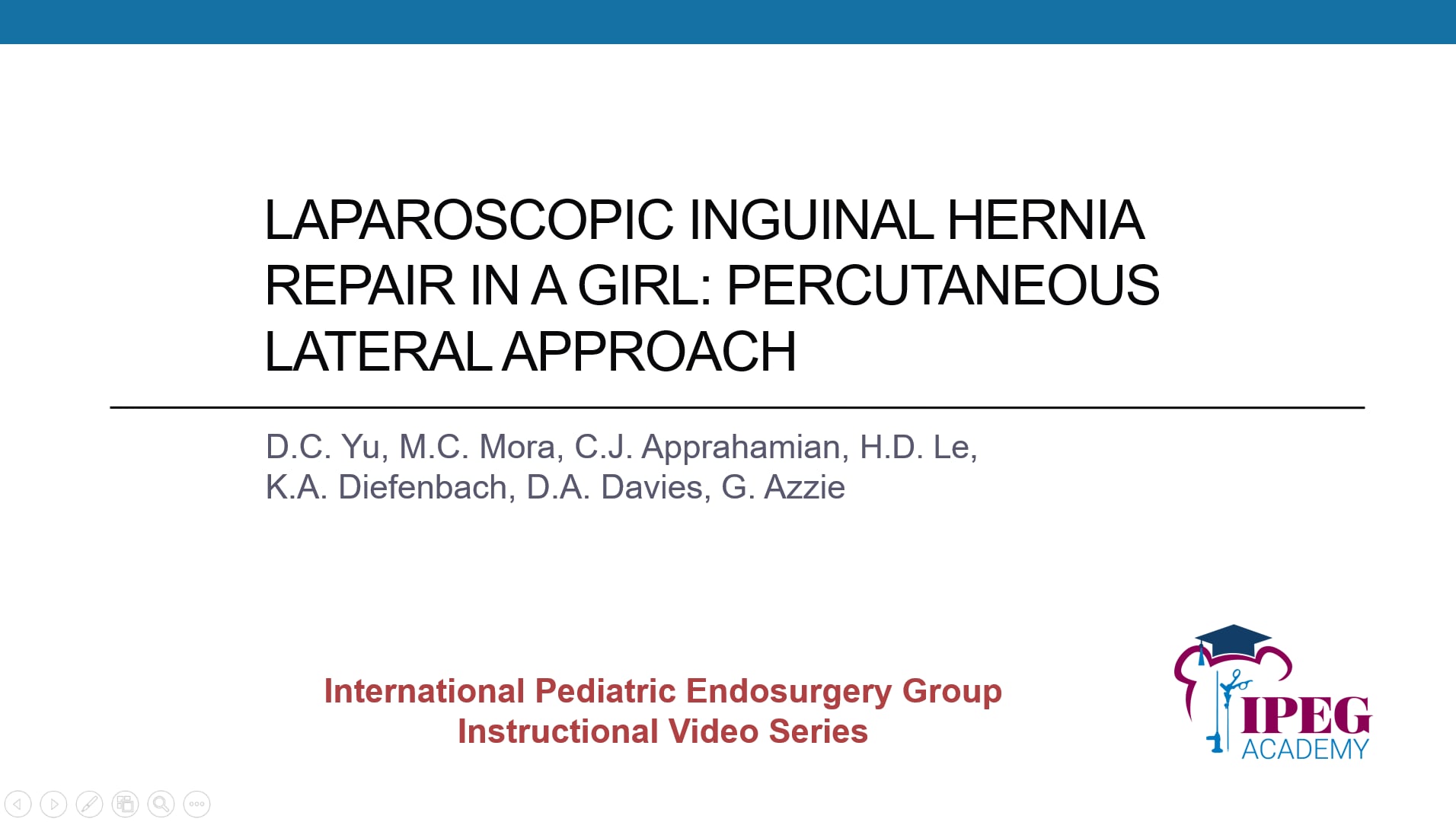 Laparoscopic Inguinal Hernia Repair in a girl: Percutaneous Lateral approach