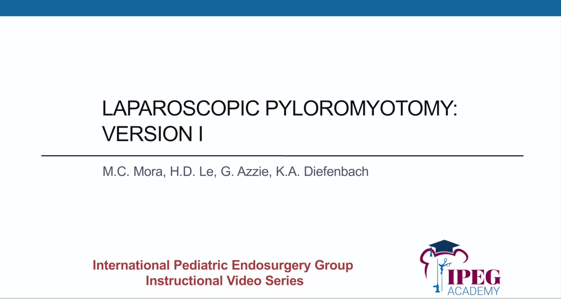IPEG Academy - Laparoscopic Pyloromyotomy