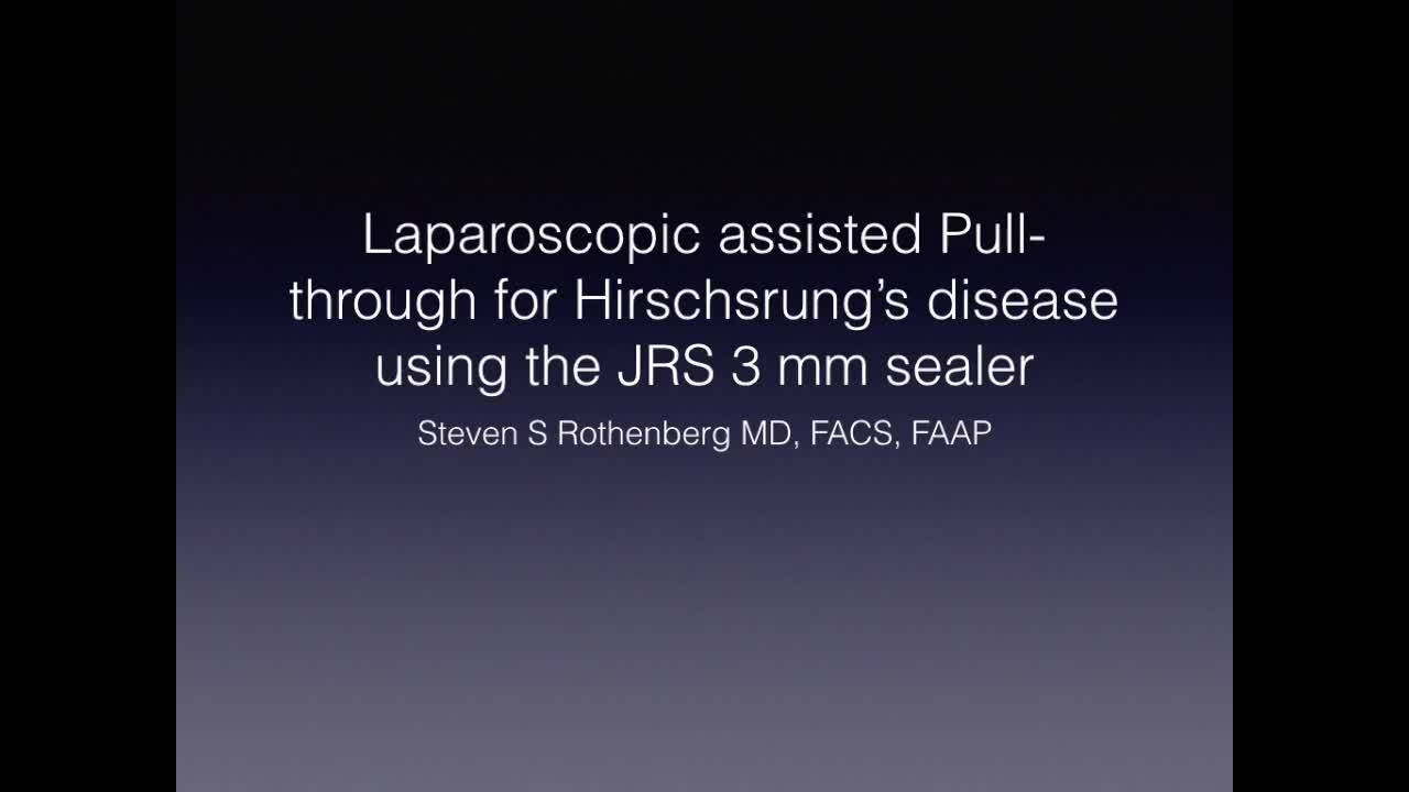 Technique: Laparoscopic Assisted Pull-through for Hirschsprung's Disease
