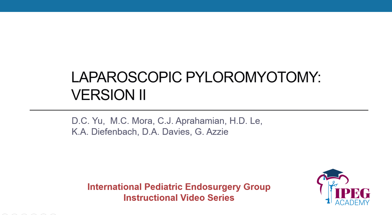 IPEG Academy: Laparoscopic Pyloromyotomy - Version II