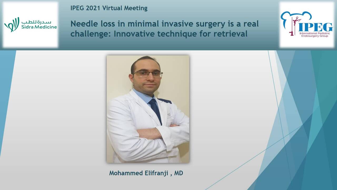 IPEG 2021 - Needle Loss in Minimal Invasive Surgery is a Real Challenge : Innovative Technique for Retrieval