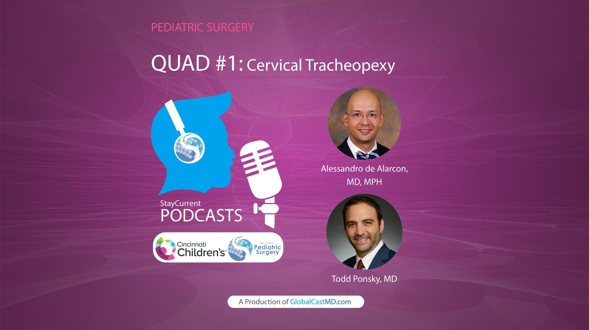 QUAD #1: Cervical Tracheopexy with Dr. Alessandro de Alarcon