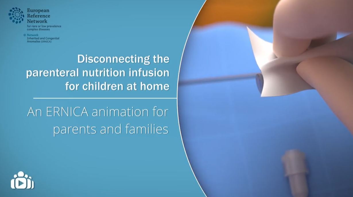 Disconnecting the parenteral nutrition infusion for children at home: An ERNICA animation