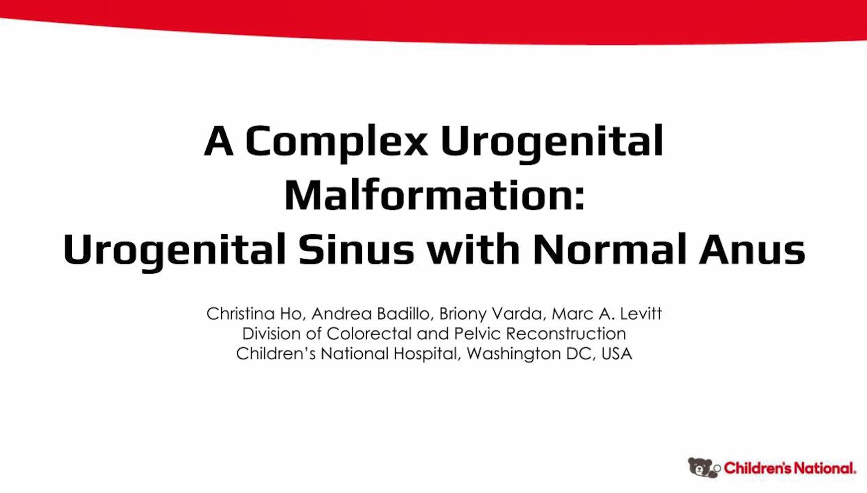 A Complex Urogenital Malformation: Urogenital Sinus with Normal Anus