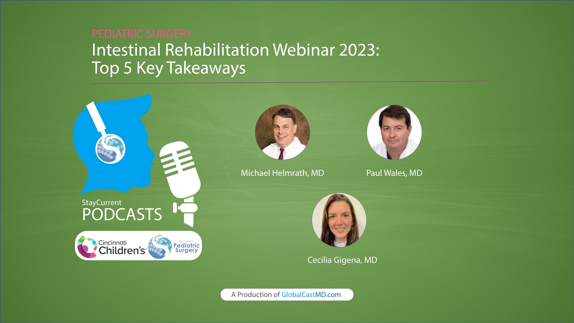 Intestinal Rehabilitation Webinar 2023 - Top 5 Key Takeaways