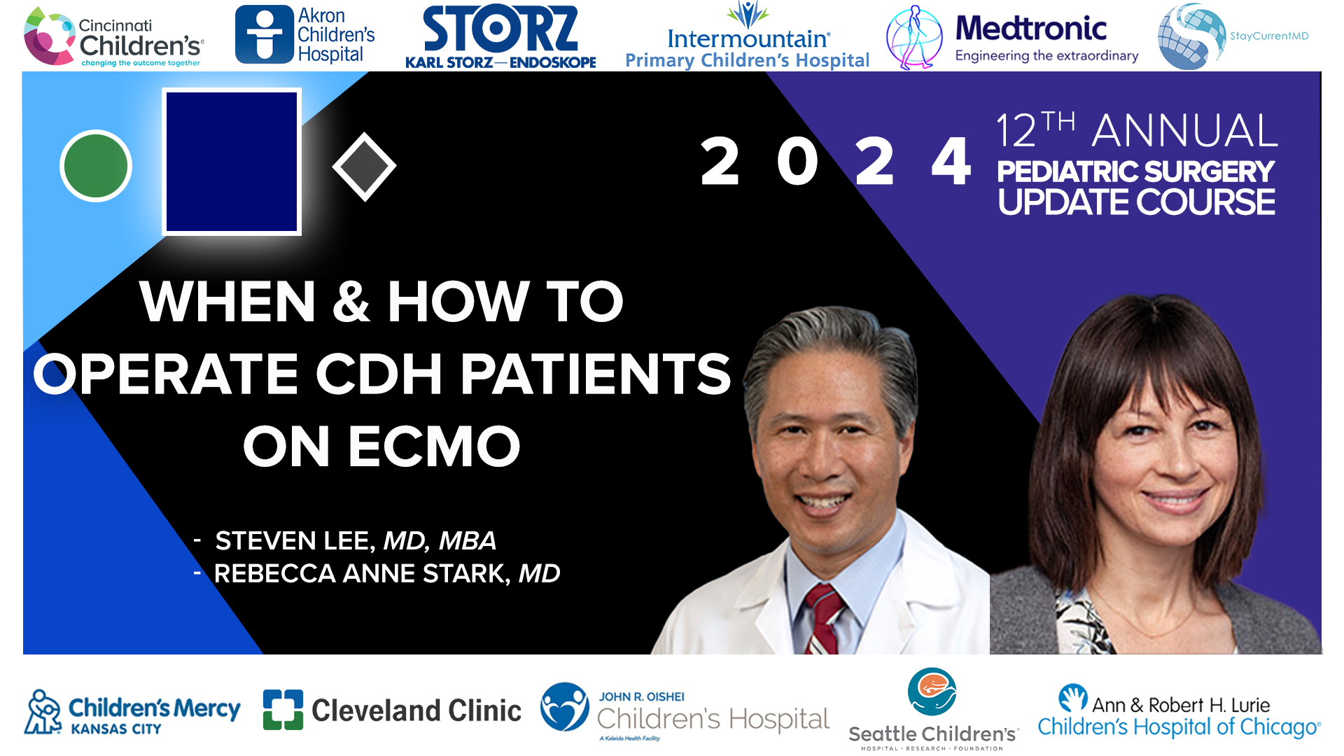 2024 Update Course - When & How to Operate CDH Patients on ECMO - Rebecca Stark & Steven Lee