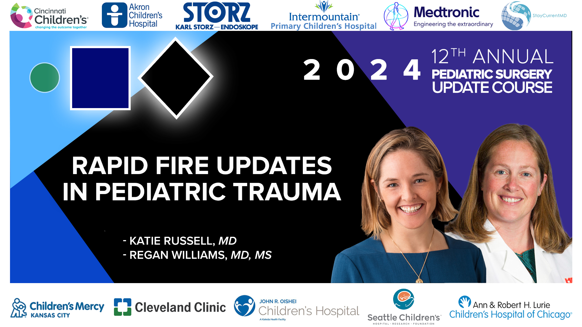 2024 Update Course - Rapid Fire Updates in Pediatric Trauma - Regan Williams & Katie Russell