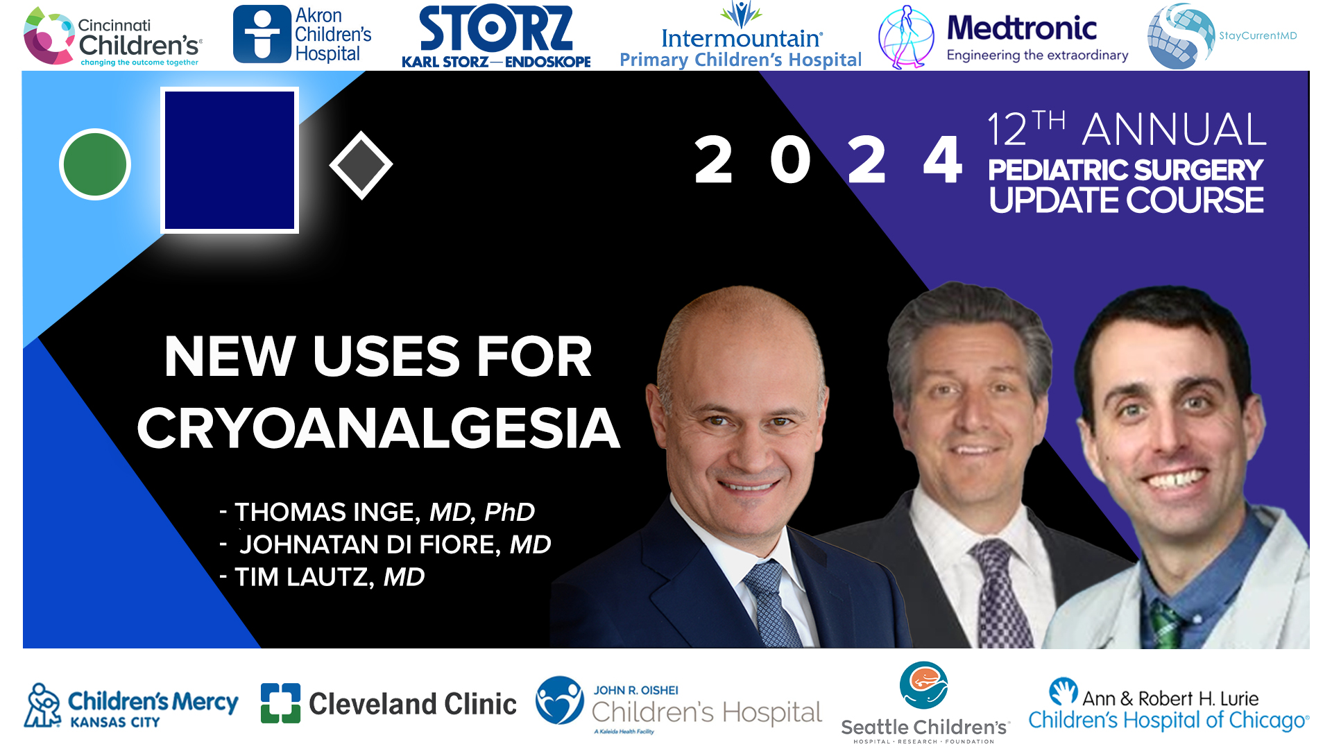 2024 Update Course - New Uses for Cryoanalgesia - Timothy Lautz, John DiFiore, & Thomas Inge