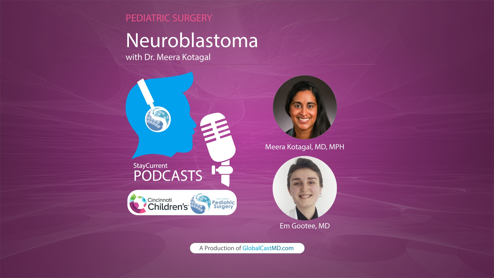 Neuroblastoma with Dr. Meera Kotagal